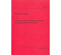 Tunneling and Vibrational Relaxation in Driven Multilevel Systems (Berichte aus der Physik)