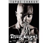 Tupac Shakur: Thug Angel [DVD]