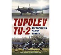 Tupolev Tu-2: The Forgotten Medium Bomber