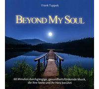 Tuppek,Frank - Beyond My Soul