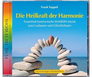 Tuppek,Frank - Die Heilkraft der Harmonie