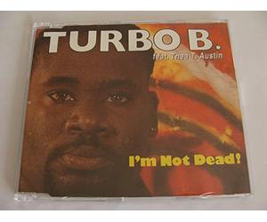 Turbo B. - I'm not dead [Single-CD]