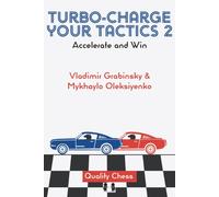 Turbo-Charge your Tactics 2 : Accelerate and Win