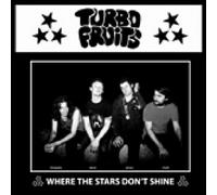 Turbo Fruits - 7-Where the Stars Don'T... [Vinyl Single] [VINYL]