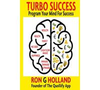 Turbo Success: Program your Mind for Success (RGH Millionaires Bookshelf)