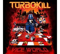 Turbokill - Vice World (2lp+cd) [VINYL]