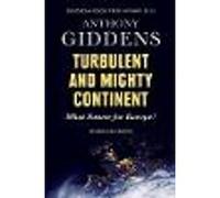 Turbulent and Mighty Continent