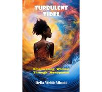 Turbulent Tides: Empowering Women Through Menopause