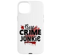 ture crime junkie obbsessed murder mystery criminal Case for iPhone 15 Plus