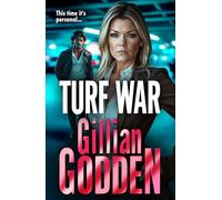 Turf War: The brilliantly explosive gangland thriller from Gillian Godden (The Silvas, 3)