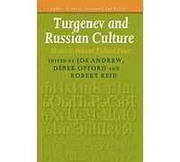 Turgenev and Russian Culture: Essays to Honour Richard Peace: 49 (Studies in Slavic Literature and Poetics)