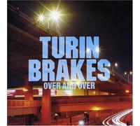 Turin Brakes - Over & Over