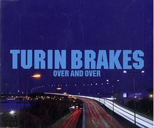 Turin Brakes - Over & Over