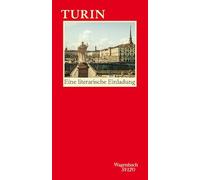 Turin: Eine literarische Einladung