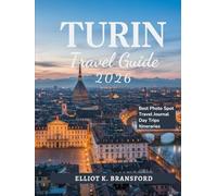 Turin Travel Guide 2026: Explore Northern Italy’s Royal City