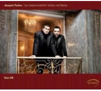 TURINA/DUO DS/DELGADO/SCHMIDT: COMPLETE WORKS FOR VIOLIN & PIANO - CD