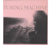 Turing Machine - What Is The Meaning Of What [VINYL]