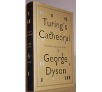 Turing's Cathedral: The Origins of the Digital Universe