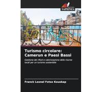 Turismo circolare: Camerun e Paesi Bassi