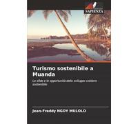 Turismo sostenibile a Muanda: Le sfide e le opportunità dello sviluppo costiero sostenibile