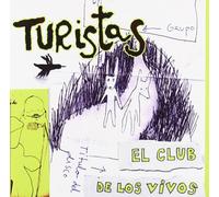 Turistas - El Club de Los Vivos [Import]