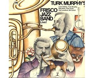 Turk Murphy's Frisco Jazz Band Live! [Vinyl LP]