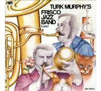 Turk Murphy's Frisco Jazz Band - Live! [Vinyl-LP/68.072].