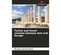 Turkey and Israel: cinemas between Asia and Europe
