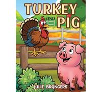 Turkey and Pig