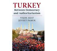 Turkey between Democracy and Authoritarianism (World Since 1980)