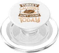 Turkey calories don’t count today PopSockets PopGrip for MagSafe