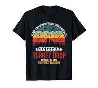Turkey Drop November 2025 Big Turkey T-Shirt