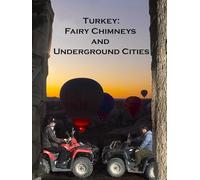 Turkey: Fairy Chimneys and Underground Cities