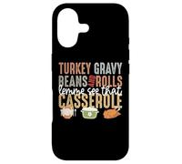 Turkey Gravy Beans And Rolls Let Me See That Casserole Fall Case for iPhone 17