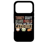 Turkey Gravy Beans And Rolls Let Me See That Casserole Fall Case for iPhone 17 Pro