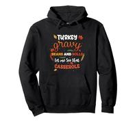 Turkey Gravy Beans Rolls Let Me See Casserole Thanksgiving Pullover Hoodie