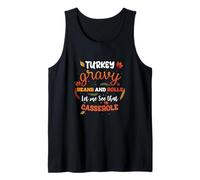 Turkey Gravy Beans Rolls Let Me See Casserole Thanksgiving Tank Top