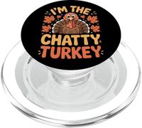 Turkey Lover's Phrase I'm The Chatty Turkey Joke PopSockets PopGrip for MagSafe