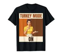 Turkey Mode On Funny Thanksgiving Retro Woman Value Graphic T-Shirt