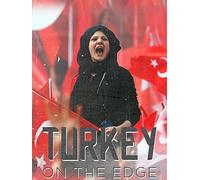 Turkey on the Edge