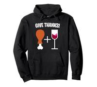 Turkey Plus Wine Give Thanks Thanksgiving Dinner Men Women Pullover Hoodie