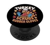 Turkey Scrubs Rubber Gloves Funny Thanksgiving Nurse PopSockets Adhesive PopGrip