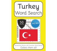 Turkey Word Search Book: Words Search With Easy To Read Print about Turkey, Travel, Culture and More | 6x9 inches, 100 pages | 50 puzzles. Ideal for ... The World in 80 Countries Word Search Books)