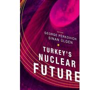 Turkey's Nuclear Future