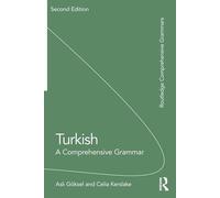 Turkish: A Comprehensive Grammar (Routledge Comprehensive Grammars)