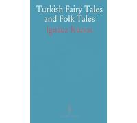 Turkish Fairy Tales and Folk Tales