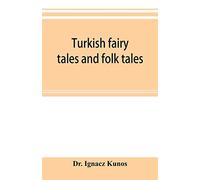 Turkish fairy tales and folk tales