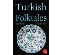 Turkish Folktales (The World's Greatest Myths and Legends)