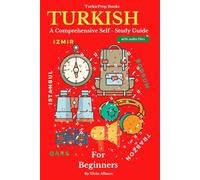 Turkish for Beginners: A Comprehensive Self-Study Course