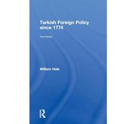 Turkish Foreign Policy since 1774